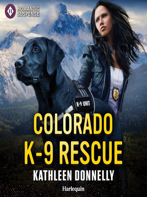 Title details for Colorado K-9 Rescue by Kathleen Donnelly - Wait list